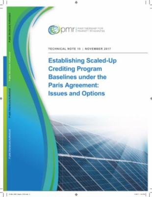Cover of Establishing scaled-up crediting program baselines under the Paris Agreement: Issues and options Cover of Establishing scaled-up crediting program baselines under the Paris Agreement: Issues and options