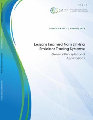 Cover of Lessons Learned from Linking Emissions Trading Systems: General Principles and Applications Cover of Lessons Learned from Linking Emissions Trading Systems: General Principles and Applications