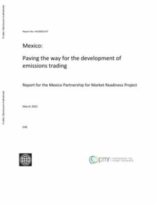 Mexico: Paving the Way for the Development of Emissions Trading Mexico: Paving the Way for the Development of Emissions Trading - cover